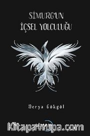 Simurg’un İçsel Yolculuğu