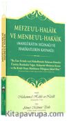Mefze'u'l-Halaik ve Menbe'u'l-Hakaik