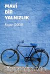 Mavi Bir Yalnızlık