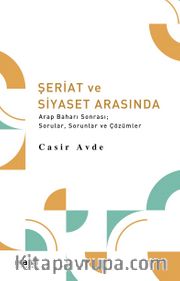 Şeriat ve Siyaset Arasında