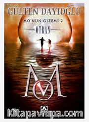 Mo'nun Gizemi 2 - Otran