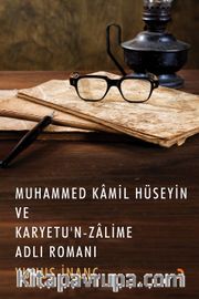 Muhammed Kamil Hüseyin ve Karyetu’n Zalime Adlı Romanı