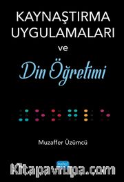 Kaynaştırma Uygulamaları ve Din Öğretimi