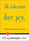 İlk İzlenim Her Şey