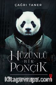 Hüzünlü Bir Ponçik Yeni Hayat