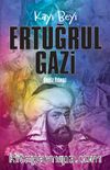 Kayı Beyi Ertuğrul Gazi
