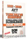 2009-2021 AYT Türk Dili ve Edebiyatı Son 13 Yıl Tıpkı Basım Konularına Göre Düzenlenmiş Tamamı Çözümlü Çıkmış Sorular