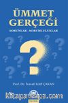 Ümmet Gerçeği & Sorunlar - Sorumluluklar