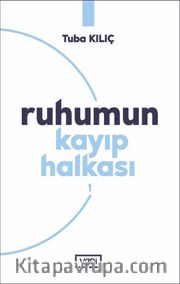  Ruhumun Kayıp Halkası - 1