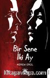 Bir Sene İki Ay