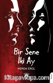 Bir Sene İki Ay