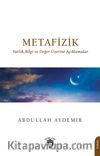 Metafizik & Varlık,Bilgi ve Değer Üzerine Açıklamalar