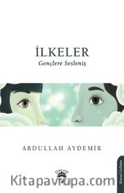 İlkeler <br /> Gençlere Sesleniş
