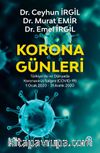 Korona Günleri & Türkiye’de ve Dünyada Koronavirüs Salgını (COVID-19) 1 Ocak 2020-31 Aralık 2020