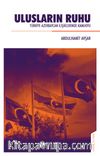 Ulusların Ruhu & Türkiye-Azerbaycan İlişkilerinde Kamuoyu