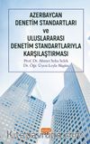 Azerbaycan Denetim Standartları ve Uluslararası Denetim Standartlarıyla Karşılaştırması