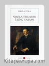 Nikola Tesla’nın İlginç Yaşamı (Cep Boy) (Tam Metin)