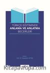 Türkçe Eğitiminde Anlama ve Anlatma Becerileri
