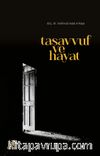 Tasavvuf ve Hayat