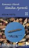 Romancı Olarak Samiha Ayverdi