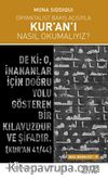 Oryantalist Bakış Açısıyla Kur’an’ı Nasıl Okumalıyız? 