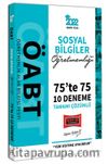 2022 ÖABT Sosyal Bilgiler Öğretmenliği 75te 75 Tamamı Çözümlü 10 Deneme