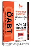 2022 ÖABT Türk Dili ve Edebiyatı Öğretmenliği 75te 75 Tamamı Çözümlü 10 Deneme