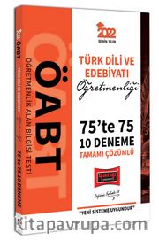 2022 ÖABT Türk Dili ve Edebiyatı Öğretmenliği 75te 75 Tamamı Çözümlü 10 Deneme