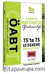2022 ÖABT İlköğretim Matematik Öğretmenliği 75te 75 Tamamı Çözümlü 10 Deneme