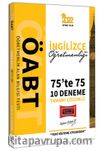 2022 ÖABT İngilizce Öğretmenliği 75te 75 Tamamı Çözümlü 10 Deneme 
