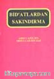 Bid'atlardan Sakındırma