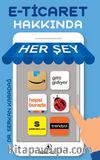 E-Ticaret Hakkında Her Şey