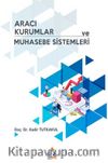 Aracı Kurumlar ve Muhasebe Sistemleri