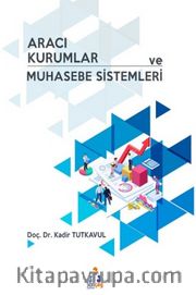 Aracı Kurumlar ve Muhasebe Sistemleri