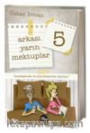 Arkası Yarın Mektuplar 5