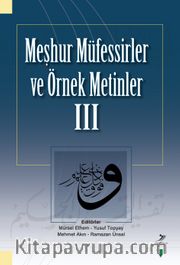 Meşhur Müfessirler ve Örnek Metinler III