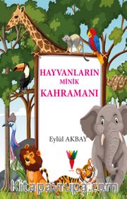 Hayvanların Minik Kahramanı