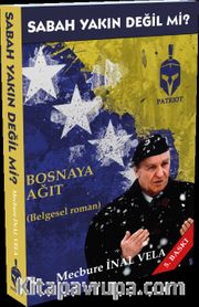 Sabah Yakın Değil Mi ?