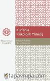 Kur’an’a Psikolojik Yöneliş
