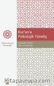 Kur’an’a Psikolojik Yöneliş