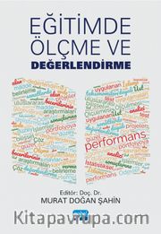 Eğitimde Ölçme ve Değerlendirme (Edit. Murat Doğan Şahin)