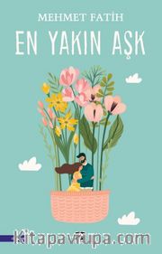 En Yakın Aşk