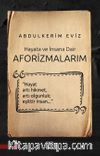 Hayata ve İnsana Dair Aforizmalarım