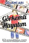 Görkemli Hayatım