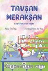 Tavşan Merakşan / Laboratuvar Keşfi