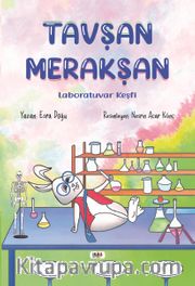 Tavşan Merakşan / Laboratuvar Keşfi