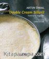 Double Cream Silivri! / Turkey’s Yogurts