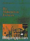 Bir Mühendisin Dünyası