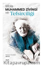 Molla Muhammed Zivingî ve Tefsirciliği