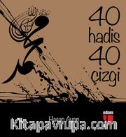 40 Hadis 40 Çizgi
